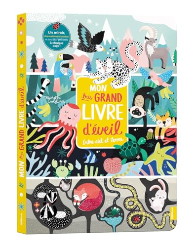 Mon tres grand livre d'eveil - Entre ciel et Terre