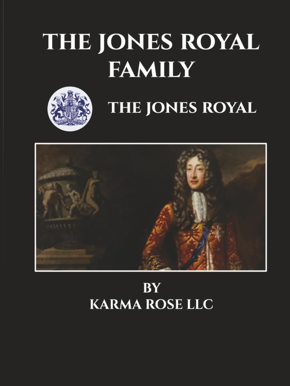 THE JONES ROYAL FAMILY: THE JONES ROYAL      Hardcover – December 25, 2025