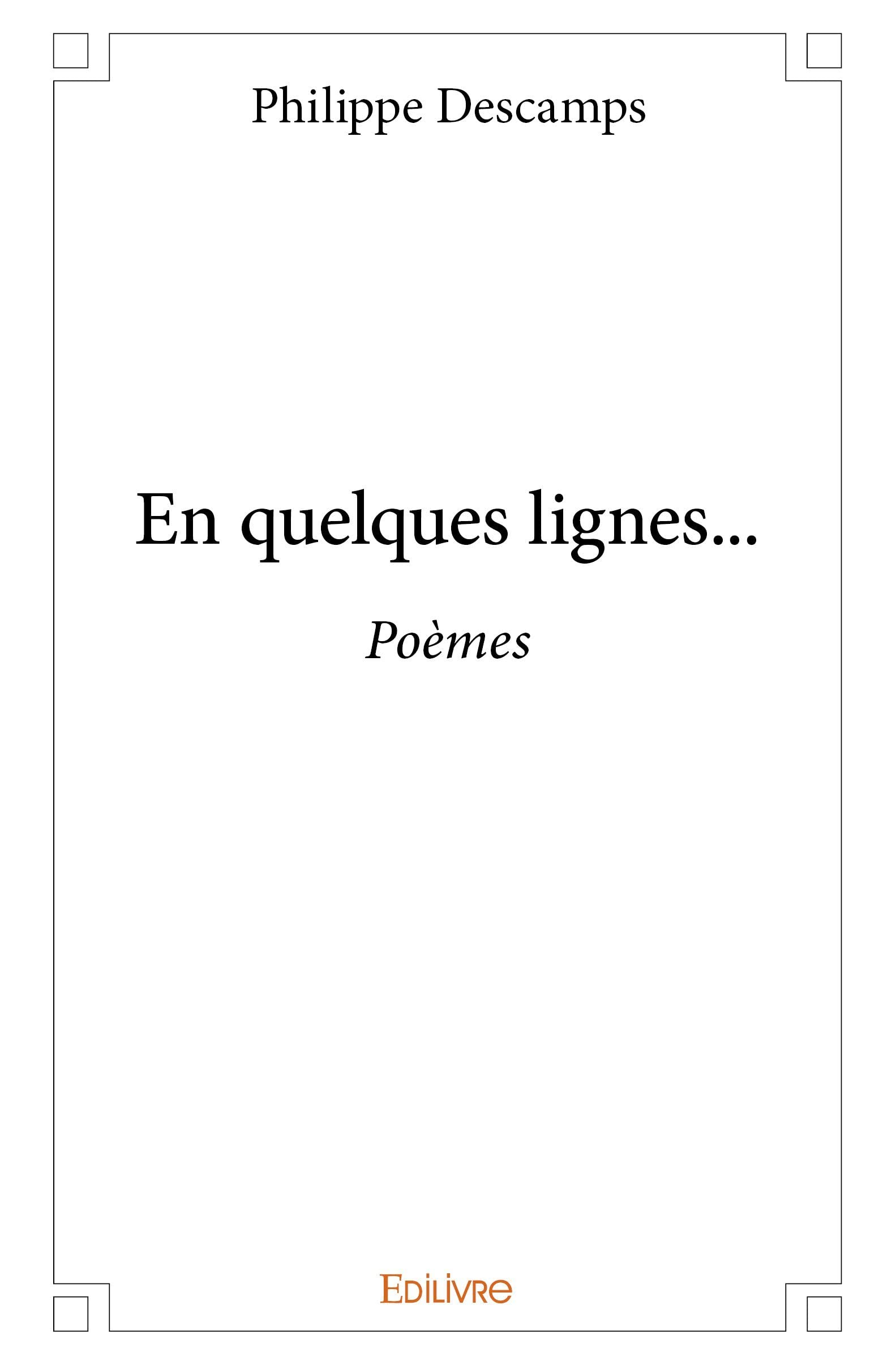 En quelques lignes... (French Edition)
