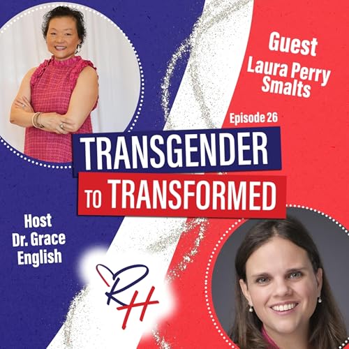 Page de couverture de Transgender To Transformed With Laura Perry Smalts