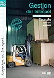  Gestion de l\'entrepôt : Logistique et Transport, seconde