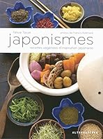 Japonismes: Recettes végétales d'inspiration japonaise 2072643511 Book Cover