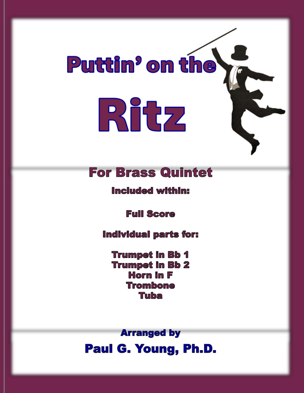 Puttin’ on the Ritz: for Brass Quintet