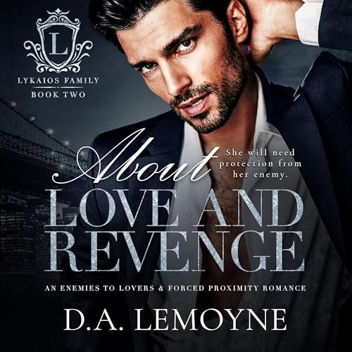 About Love and Revenge (By D. A. Lemoyne) episode artwork