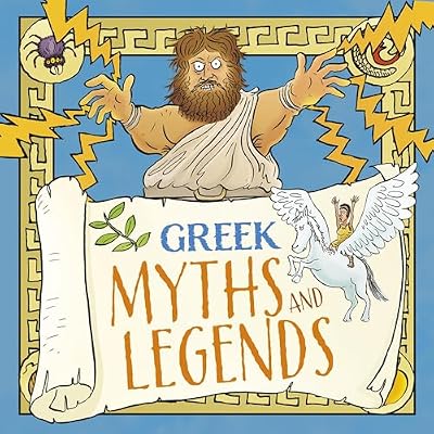 Greek Myths and Legends: Retold for Children