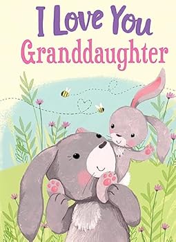 Hardcover I Love You Granddaughter: A Personalized Book About Love for a Child (Gifts for Babies and Toddlers, Gifts for Birthdays) Book