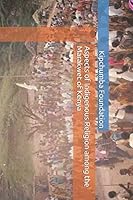 Aspects of Indigenous Religion among the Marakwet of Kenya 197320939X Book Cover