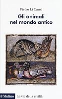 Gli animali nel mondo antico 8815274286 Book Cover