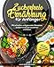 Produktbild Zuckerfreie Ernährung für Anfänger: Mit schnellen und gesunden Rezepten zuckerfrei besser aussehen und leben. inkl. 30 Tage "No Sugar" Challenge