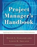 Project Manager's Handbook: Applying Best Practices Across Global Industries