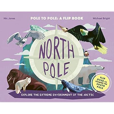 North Pole / South Pole: From Pole to Pole