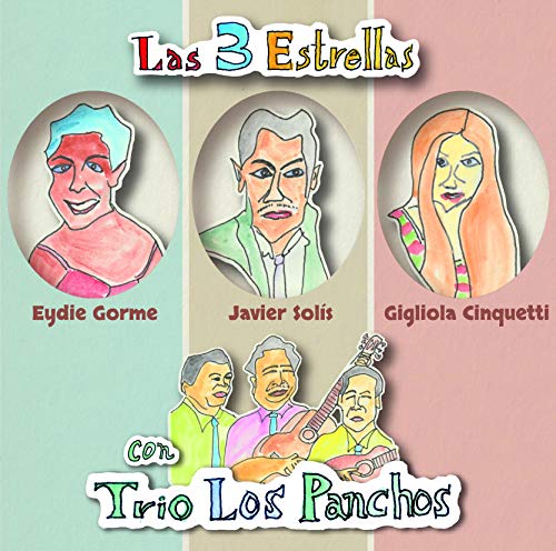 3大スターとトリオ・ロス・パンチョス:伝説の共演