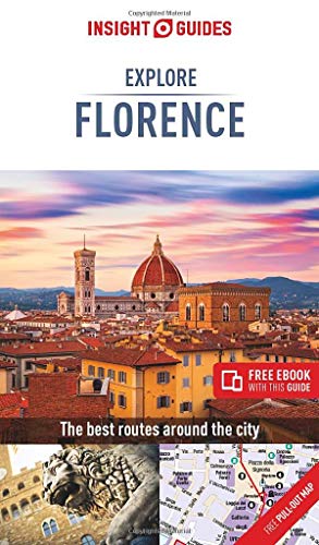 Insight Guides Explore Florence (Travel Guide with Free eBook) (Insight Explore Guides)