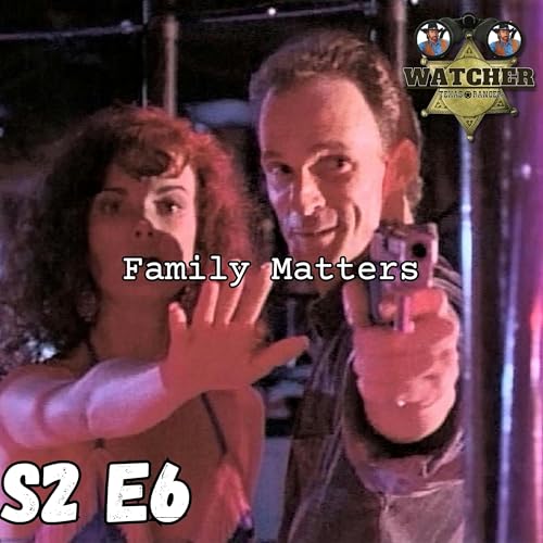S2 E6 Family Matters cover art