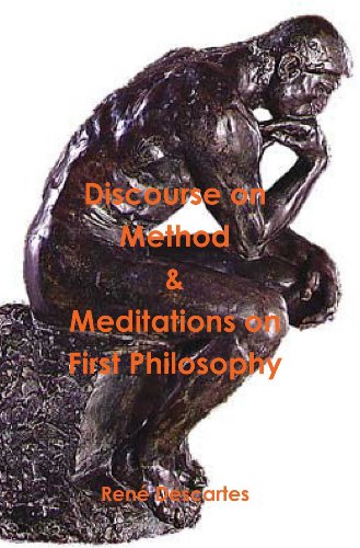 A Discourse on the Method & Meditations on First Philosophy