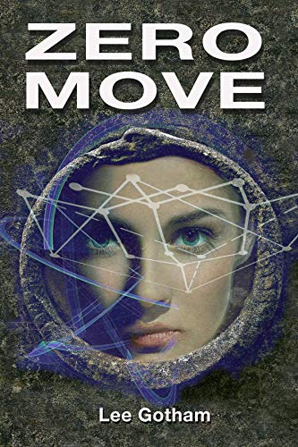 Amazon Com Zero Move Ebook Gotham Lee Kindle Store Amazon Com Zero Move Ebook Gotham Lee Kindle Store