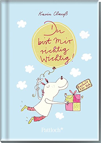 Du bist mir richtig wichtig! Du bist mir richtig wichtig!