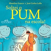 Soltei o Pum na escola 8574065323 Book Cover