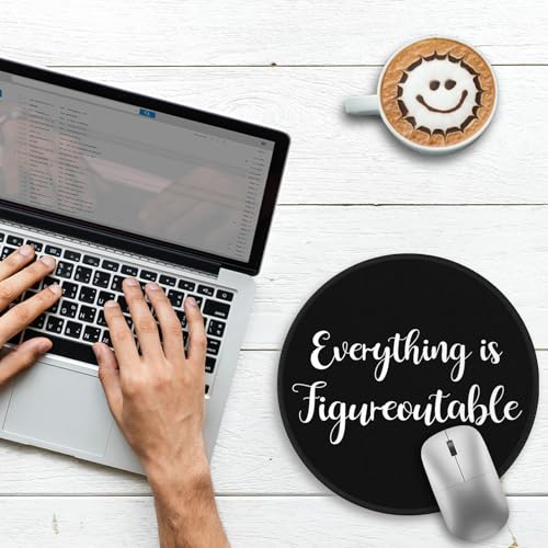 Image of Gctriki Everything is Figureoutable Mouse Pad, Inspirational Office Desk Decor for Men Women, Black Round Computer Mouse Pads for Desk Laptop Gaming, Inspirational Office Gifts for Coworkers