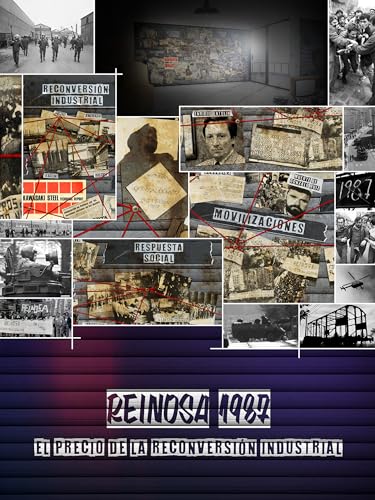 Reinosa 1987: El precio de la reconversión industrial