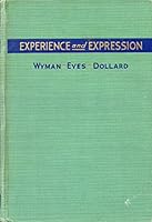 Experience & Expression : An Approach to Critical Reading and Writing B001A6DGZE Book Cover