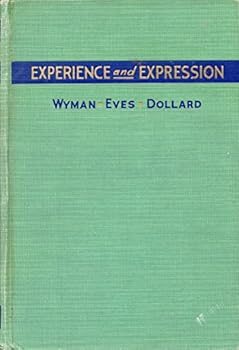 Experience & Expression : An Approach to Critical Reading and Writing