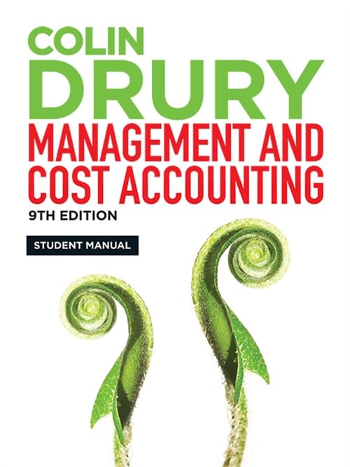 Management and Cost Accounting: Student Manual