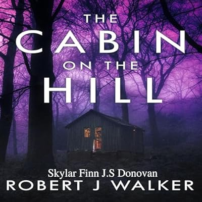 The Cabin on the Hill