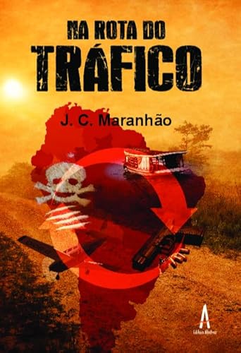 Na rota do tráfico: