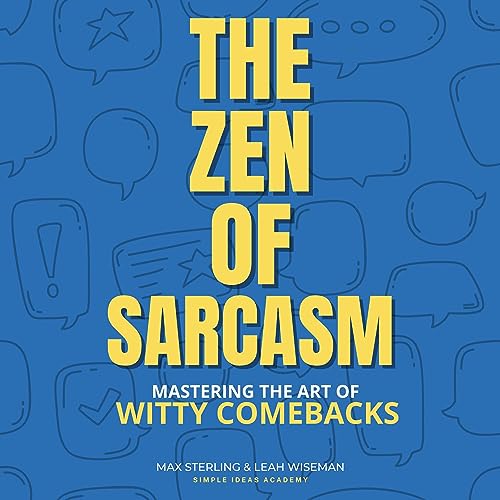 The Zen of Sarcasm by Max Sterling episode artwork