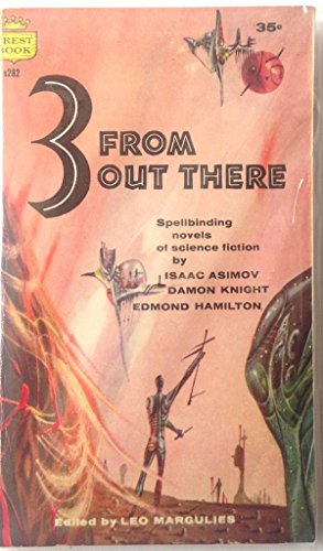 3 From Out There: Spellbinding Novels of Scienc... [Unknown] B001AFCAO8 Book Cover