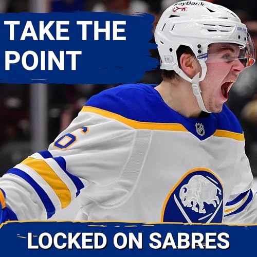 Buffalo Sabres GIVE NO GROUND to Tampa, beating Kings, and getting point vs Ducks