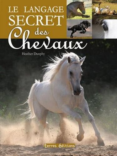 Télécharger Le langage secret des chevaux livre En ligne
