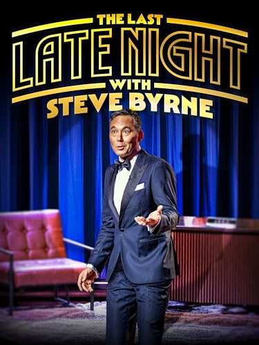 Steve Byrne: The Last Late Night