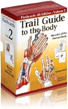 Trail Guide to the Body Flashcards Vol 2: Muscles of the Body