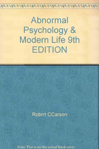 Abnormal Psychology & Modern Life 9th EDITION