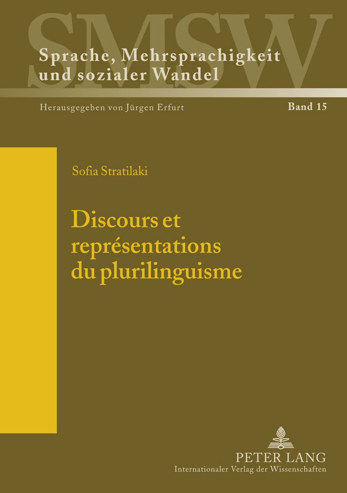 Discours Et Représentations Du Plurilinguisme: Avec Une Postface de Daniel Coste