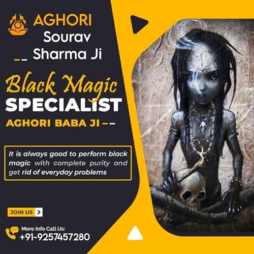 Negative Aura Removal Expert Aghori baba ji +919257457280