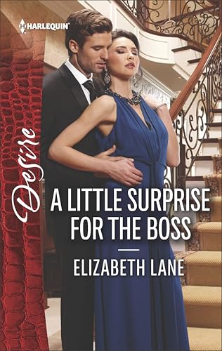 A Little Surprise for the Boss (Harlequin Desire Book 2457)