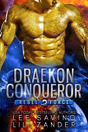 Télécharger Draekon Conqueror: A SciFi Dragon Shifter Romance (Rebel Force Book 2) (English Edition) Livre eBook France