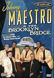 Pop Legends Live: Johnny Maestro and the Brooklyn Bridge
