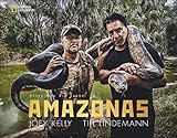  Bildband: Amazonas – Reise zum Rio Javari: Till Lindemann und Joey Kelly befahren mit dem Kanu den Grenzfluss zwischen Kolumbien, Brasilien und Peru auf der Suche nach dem »Mythos Amazonas«