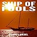 Ship of Fools: From the Tales of Dan Coast, Volume 4