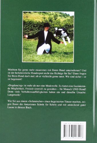... darf ich bitten? Mein Hund als Tanzpartner. Dogdancing - die faszinierende Sportart mit dem Hund