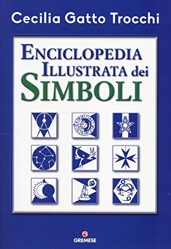 Enciclopedia Illustrata Dei Simboli