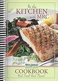 In the Kitchen with MRC Cookbook Real Food! Real Fun!