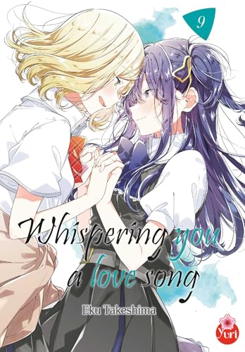 Whispering You a Love Song — Tome 9