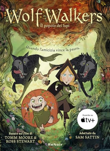 Wolfwalkers. Il Popolo Dei Lupi