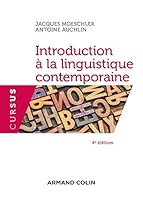 Introduction à la linguistique contemporaine - 4e éd. 2200622368 Book Cover