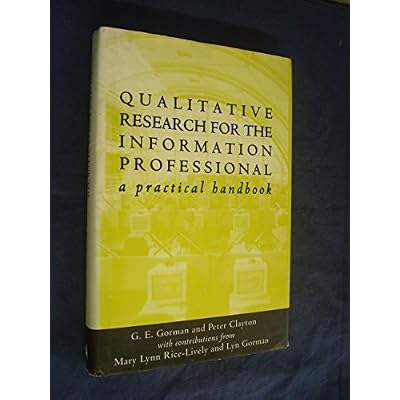 Qualitative Research for the Information Professional: A Practical Introduction